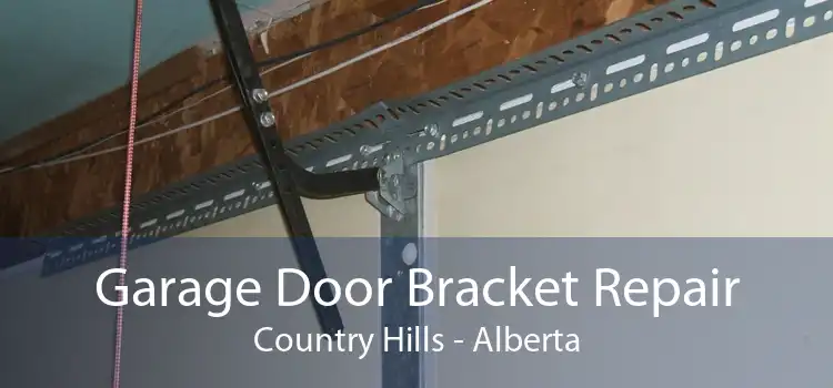 Garage Door Bracket Repair Country Hills - Alberta
