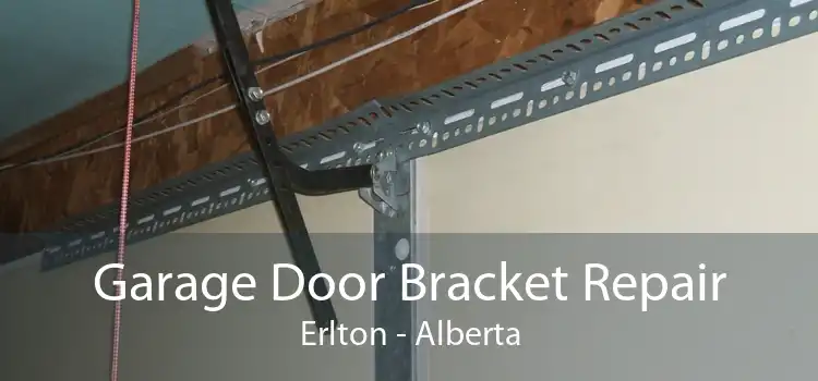 Garage Door Bracket Repair Erlton - Alberta