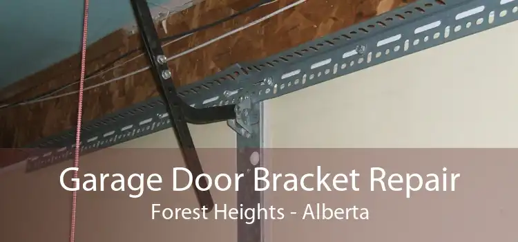 Garage Door Bracket Repair Forest Heights - Alberta