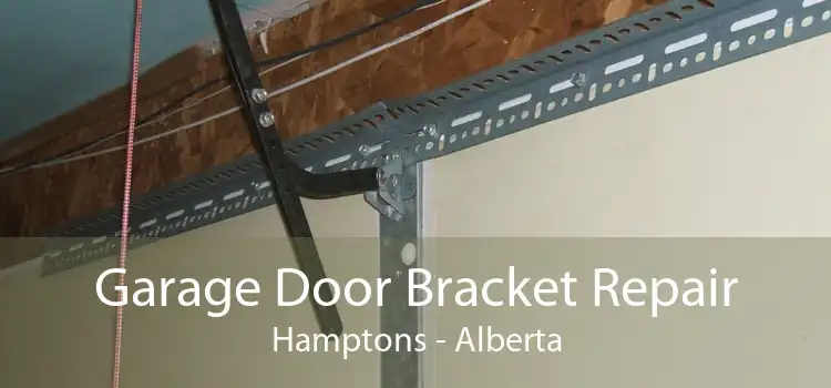 Garage Door Bracket Repair Hamptons - Alberta