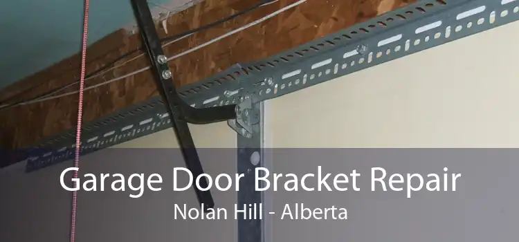 Garage Door Bracket Repair Nolan Hill - Alberta
