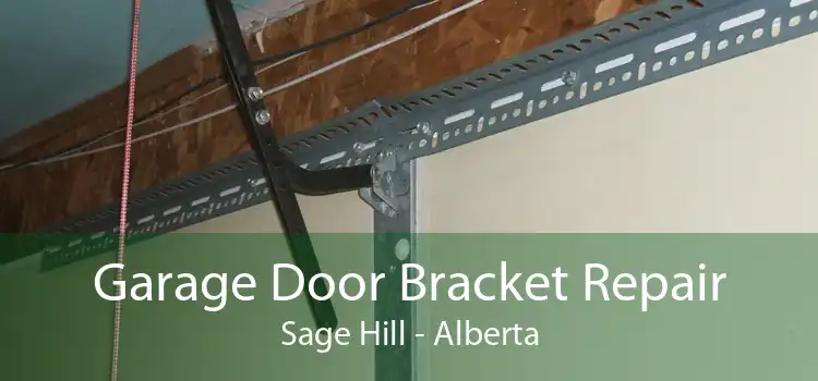 Garage Door Bracket Repair Sage Hill - Alberta