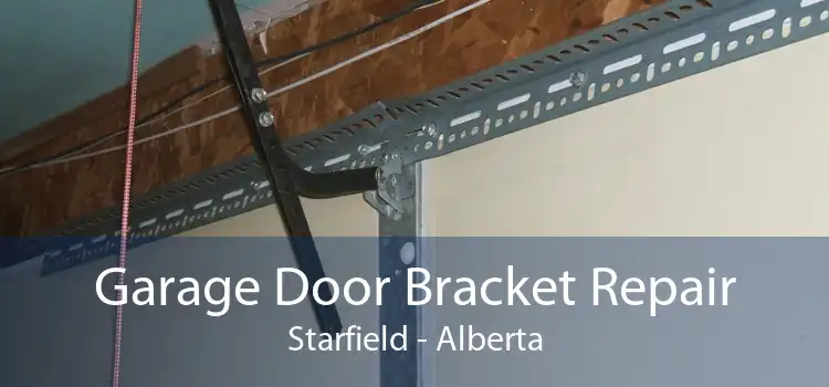Garage Door Bracket Repair Starfield - Alberta