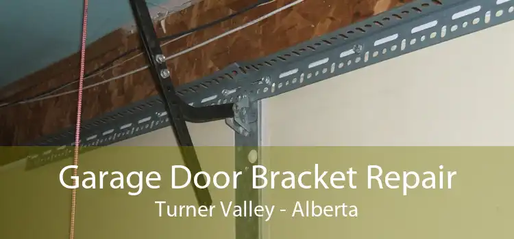 Garage Door Bracket Repair Turner Valley - Alberta