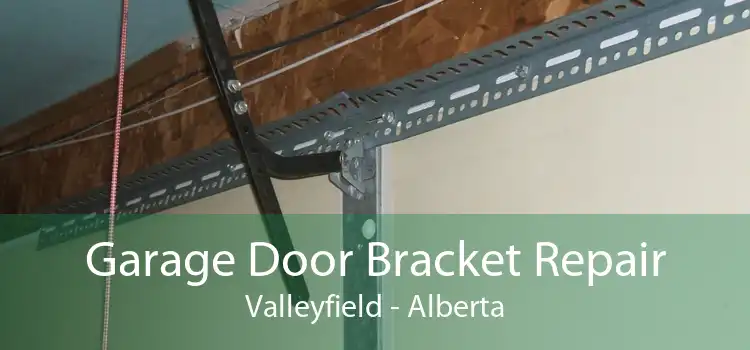 Garage Door Bracket Repair Valleyfield - Alberta