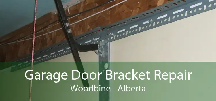 Garage Door Bracket Repair Woodbine - Alberta