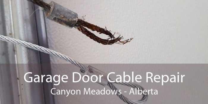 Garage Door Cable Repair Canyon Meadows - Alberta