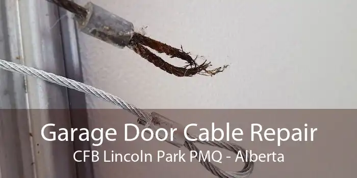 Garage Door Cable Repair CFB Lincoln Park PMQ - Alberta