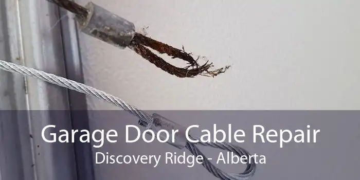 Garage Door Cable Repair Discovery Ridge - Alberta
