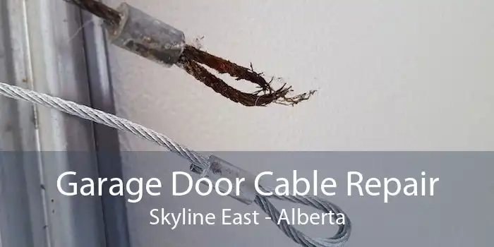 Garage Door Cable Repair Skyline East - Alberta