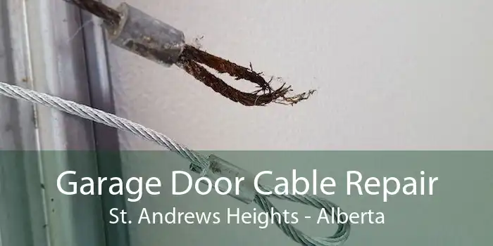 Garage Door Cable Repair St. Andrews Heights - Alberta