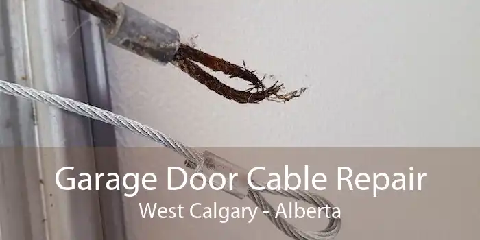 Garage Door Cable Repair West Calgary - Alberta