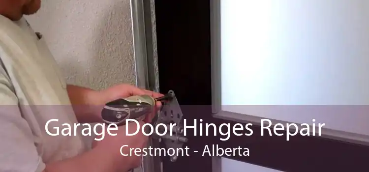 Garage Door Hinges Repair Crestmont - Alberta