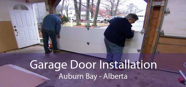 Garage Door Installation Auburn Bay - Alberta