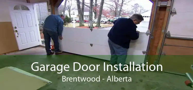Garage Door Installation Brentwood - Alberta