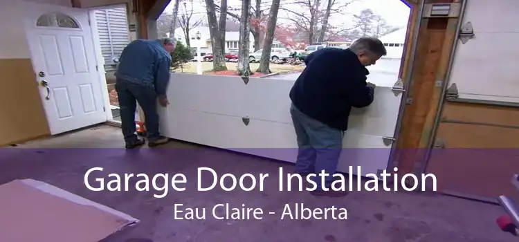 Garage Door Installation Eau Claire - Alberta