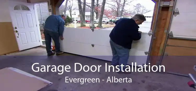 Garage Door Installation Evergreen - Alberta
