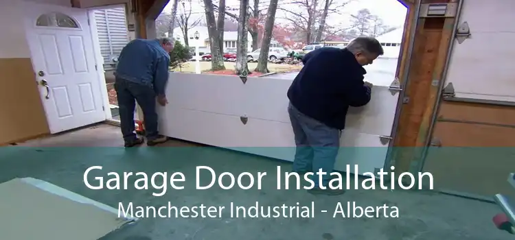 Garage Door Installation Manchester Industrial - Alberta