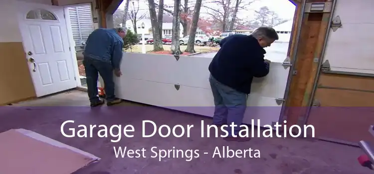 Garage Door Installation West Springs - Alberta