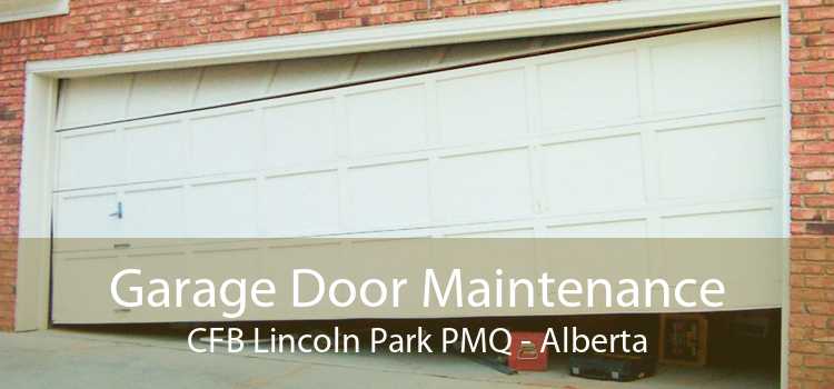 Garage Door Maintenance CFB Lincoln Park PMQ - Alberta