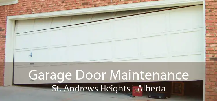 Garage Door Maintenance St. Andrews Heights - Alberta
