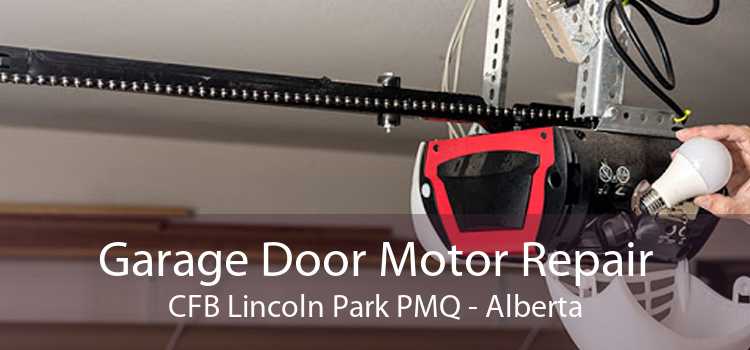Garage Door Motor Repair CFB Lincoln Park PMQ - Alberta