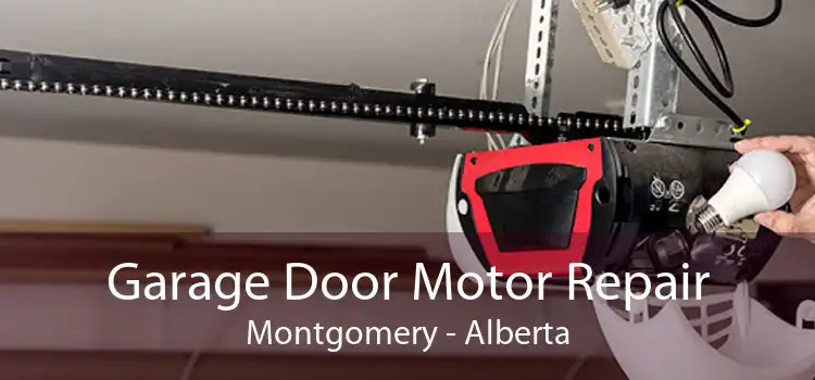 Garage Door Motor Repair Montgomery - Alberta