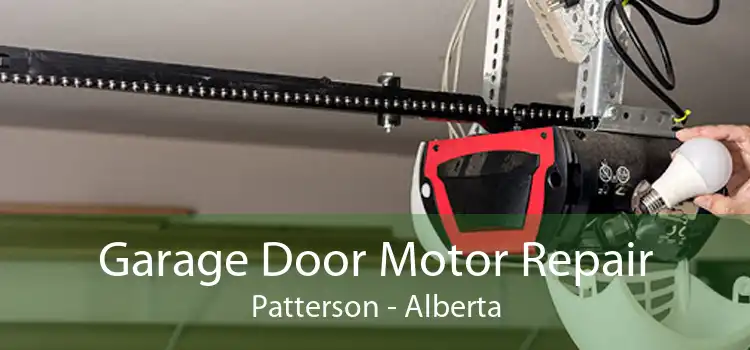 Garage Door Motor Repair Patterson - Alberta