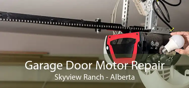 Garage Door Motor Repair Skyview Ranch - Alberta