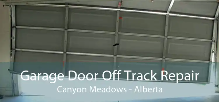Garage Door Off Track Repair Canyon Meadows - Alberta