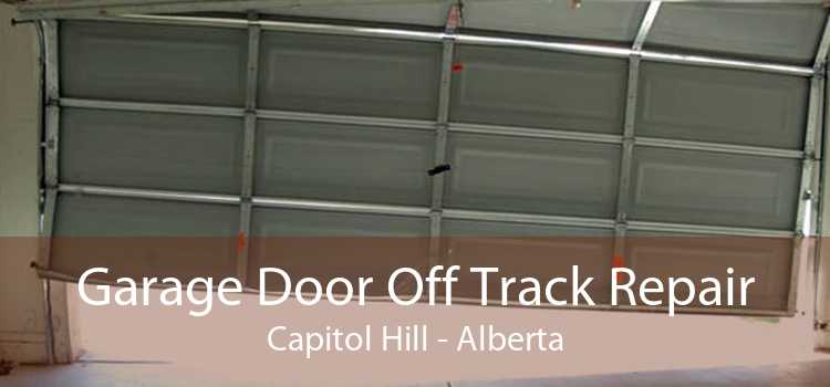 Garage Door Off Track Repair Capitol Hill - Alberta