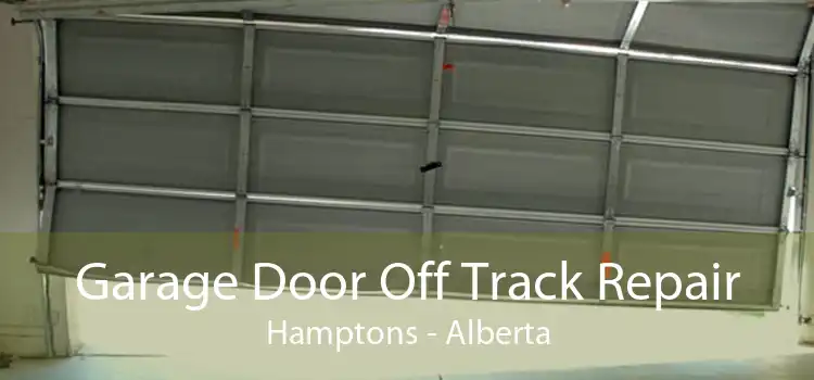 Garage Door Off Track Repair Hamptons - Alberta