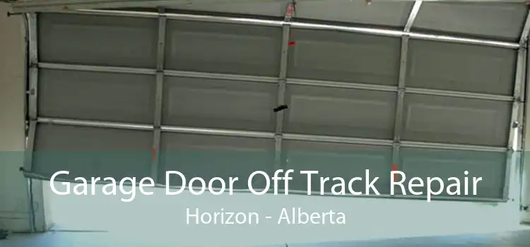 Garage Door Off Track Repair Horizon - Alberta