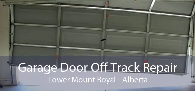 Garage Door Off Track Repair Lower Mount Royal - Alberta