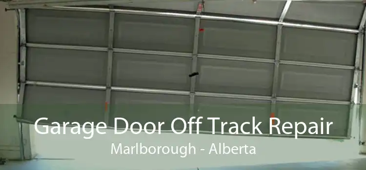 Garage Door Off Track Repair Marlborough - Alberta