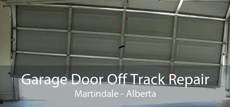 Garage Door Off Track Repair Martindale - Alberta