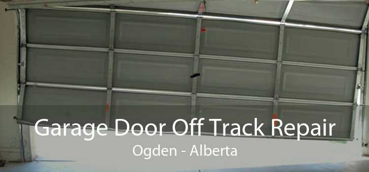 Garage Door Off Track Repair Ogden - Alberta