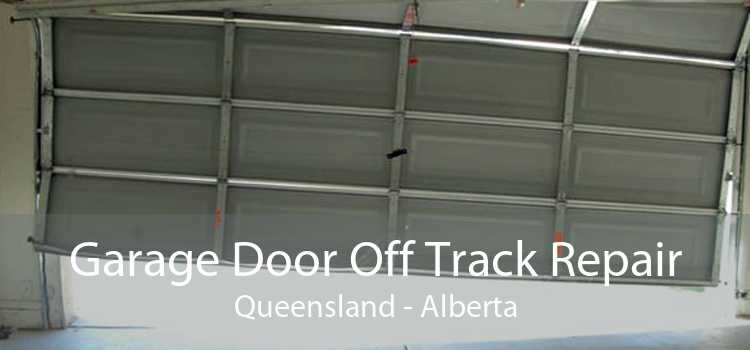 Garage Door Off Track Repair Queensland - Alberta