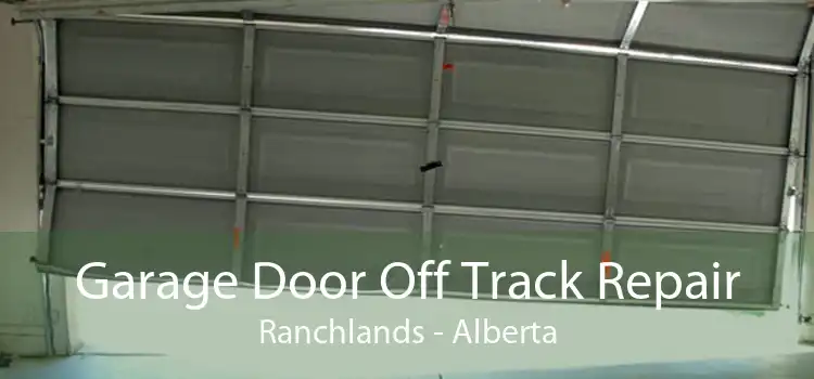 Garage Door Off Track Repair Ranchlands - Alberta
