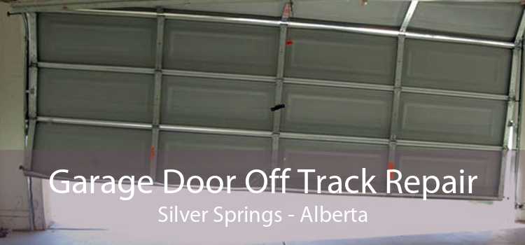 Garage Door Off Track Repair Silver Springs - Alberta