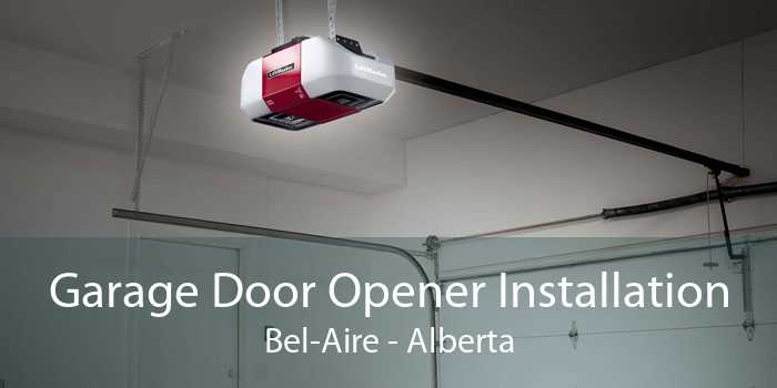 Garage Door Opener Installation Bel-Aire - Alberta