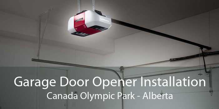 Garage Door Opener Installation Canada Olympic Park - Alberta