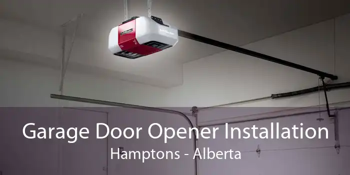Garage Door Opener Installation Hamptons - Alberta