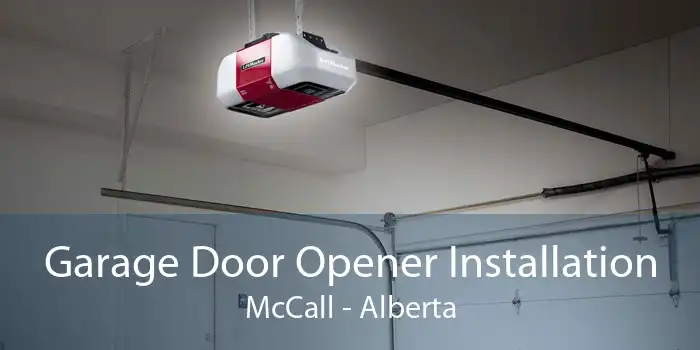 Garage Door Opener Installation McCall - Alberta