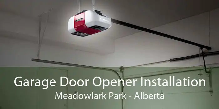Garage Door Opener Installation Meadowlark Park - Alberta