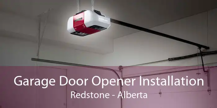 Garage Door Opener Installation Redstone - Alberta