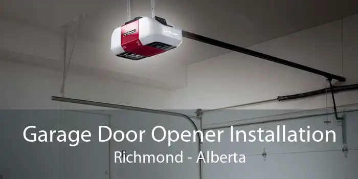 Garage Door Opener Installation Richmond - Alberta