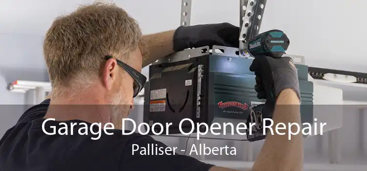 Garage Door Opener Repair Palliser - Alberta