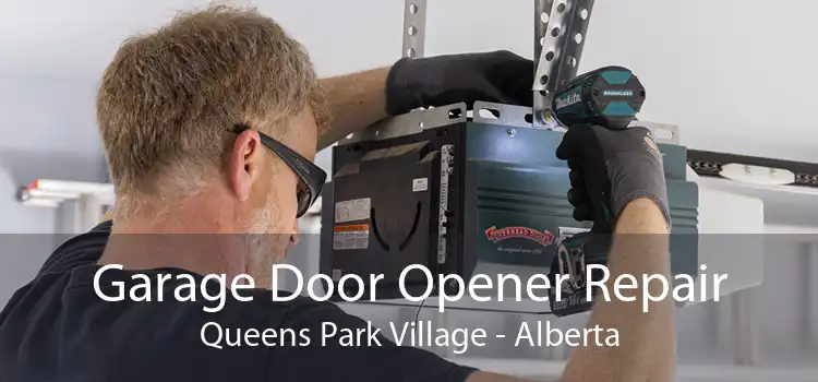 Garage Door Opener Repair Queens Park Village - Alberta