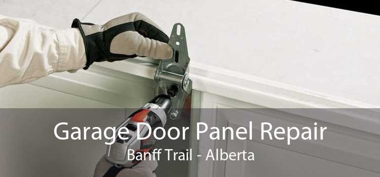 Garage Door Panel Repair Banff Trail - Alberta